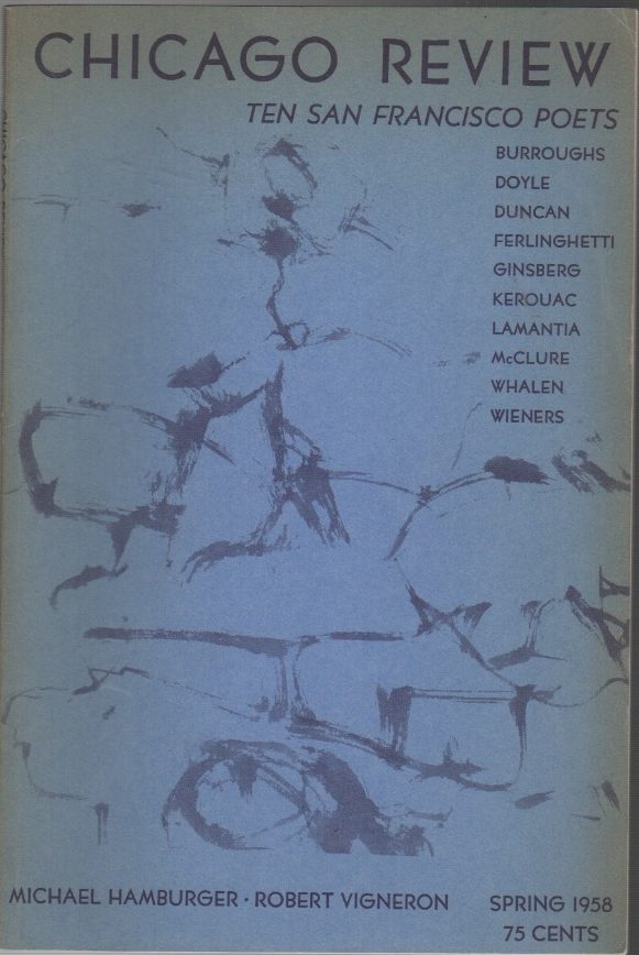 57. ROSENTHAL, Irving (editor) and William S. Burroughs, et al. CHICAGO REVIEW: Ten San Francisco Poets / Spring 1958: Volume 12 Number 1. Image