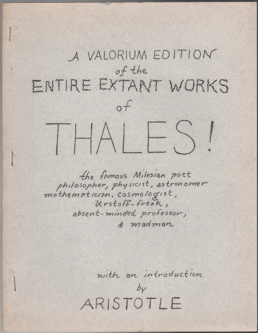 68. SANDERS, Ed and Aristotle. A VALORIUM EDITION OF THE ENTIRE EXTANT WORKS OF THALES! Image