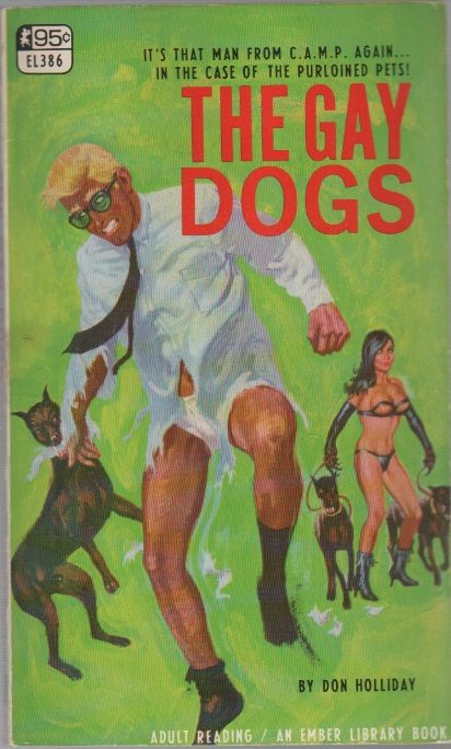 49. HOLLIDAY, Don [pseud. Victor J. Banis]. THE GAY DOGS. Image