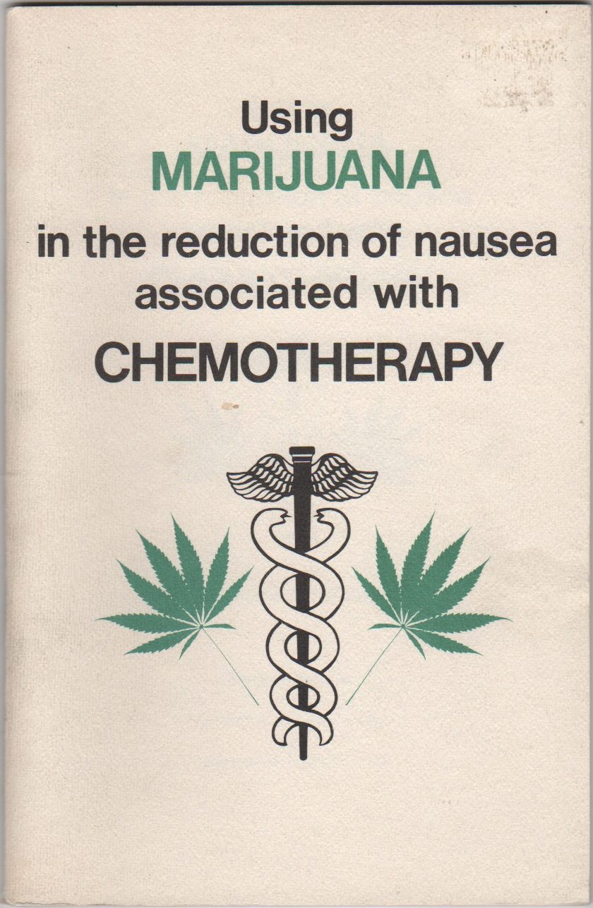 38. ROFFMAN, Roger A. (Frederick R. Applebaum and Lawrence M. Halpern, Forwords). USING MARIJUANA IN THE REDUCTION OF NAUSEA ASSOCIATED WITH CHEMOTHERAPY. Image
